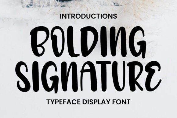Bolding Signature: A Premium Script Font for Modern Editorial Design
