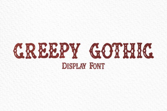 Creepy Gothic: The Perfect Display Font for Handmade Crafts