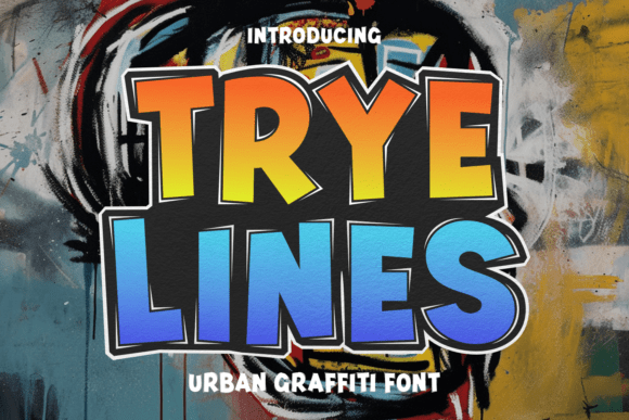 Trye Lines: The Urban Typeface That Elevates Campaign Visuals