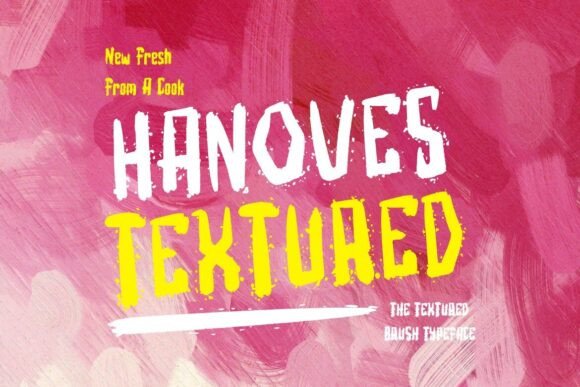 Why Hanoves Textured Is My Go-To Display Font for Branding