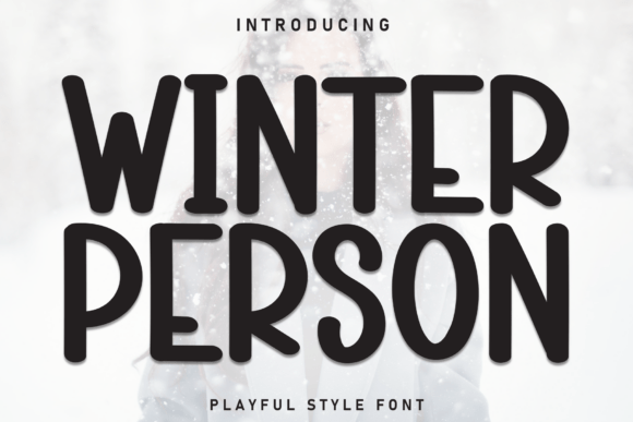 Winter Person: A Bold Display Typeface for Standout Branding